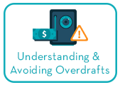 Understanding and Avoiding Overdrafts learning module